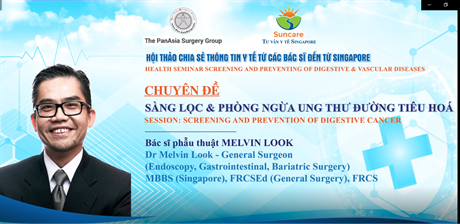 Bác sĩ Look Chee Meng Melvin: “Sàng lọc và phòng ngừa ung thư đường tiêu hóa”